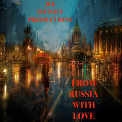 FROM RUSSIA WITH LOVE | Boomplay Music
