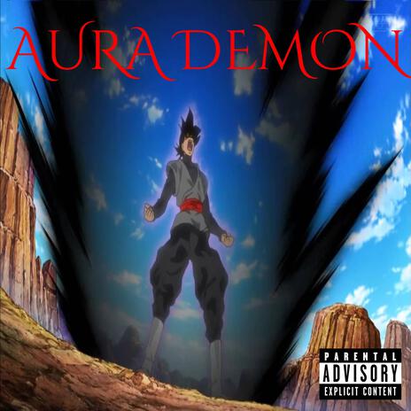 AURA DEMON ft. prod. Frizzy | Boomplay Music