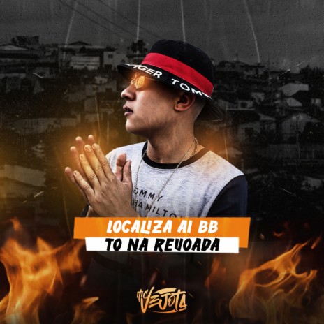 LOCALIZA AI BB TO NA REVOADA ft. MC Kitinho & DJ Bruninho PZS | Boomplay Music