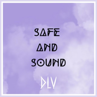 Safe and sound