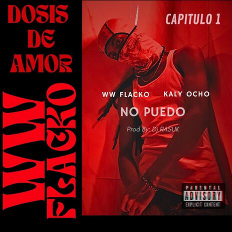 NO PUEDO ft. Kaly Ocho | Boomplay Music