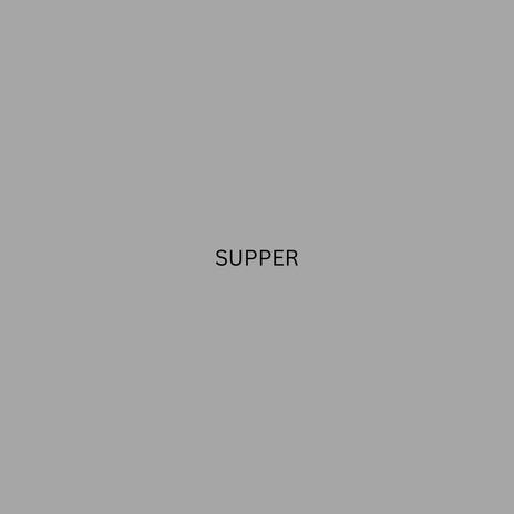 Supper | Boomplay Music