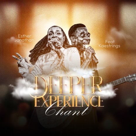 Deeper Experience Chant ft. kaestrings | Boomplay Music