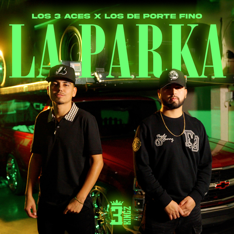 La Parka ft. Los De Porte Fino | Boomplay Music