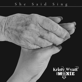 She Said Sing lyrics | Boomplay Music