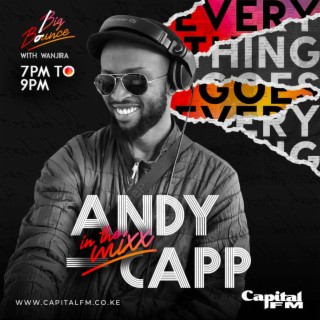 Andy Capp The DJ In The Mix | Big Bounce | Everything Goes