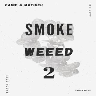 Smoke Weed (Remix)