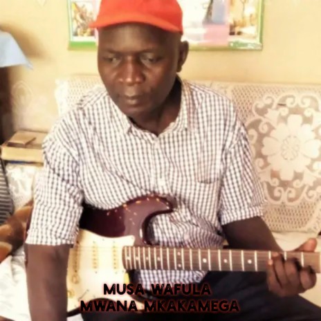 Mwana Mkakamega | Boomplay Music