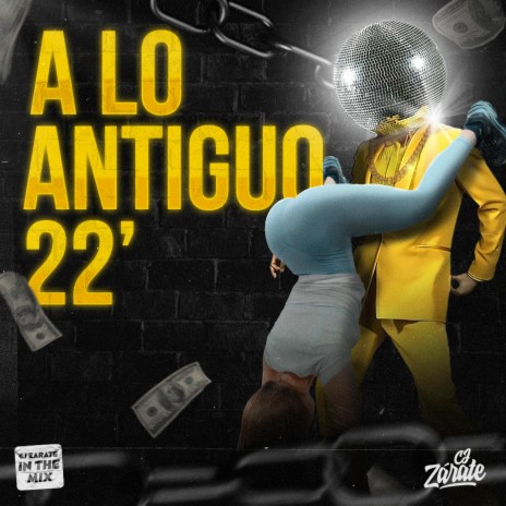 A Lo Antiguo '22 | Boomplay Music