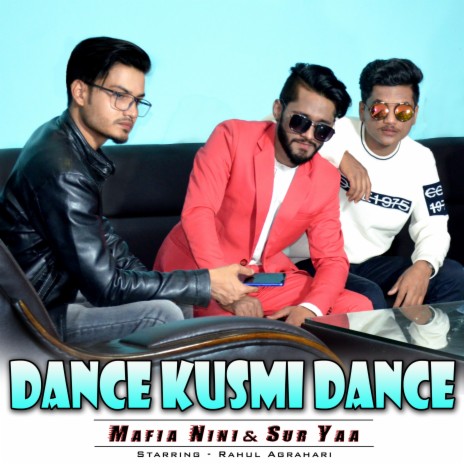 Dance Kusmi Dance ft. Mafia Nini | Boomplay Music