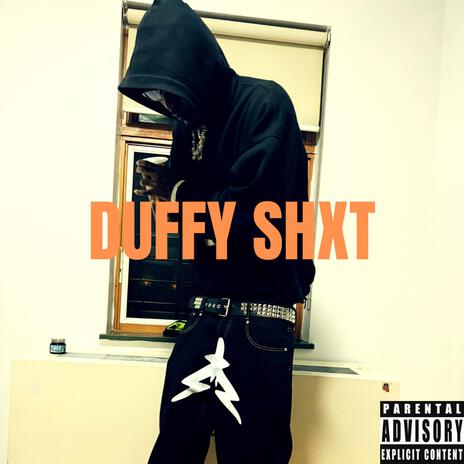 DUFFY SHXT | Boomplay Music