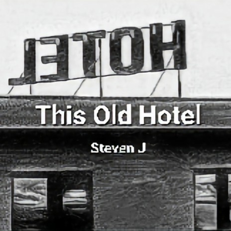 This Old Hotel | Boomplay Music