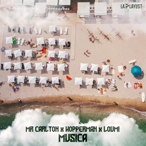 Musica ft. Hopperman & Loumi | Boomplay Music