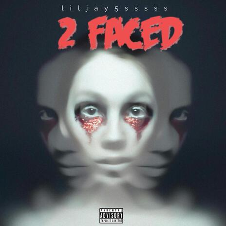 2 FACED | Boomplay Music