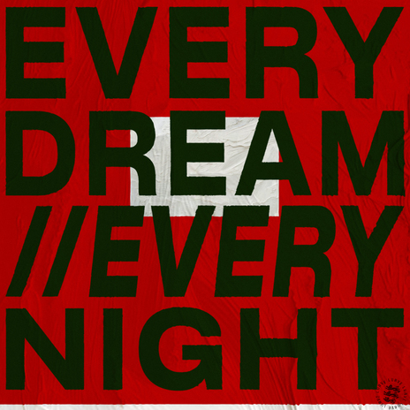 Every Dream//Every Night | Boomplay Music