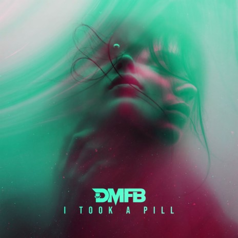 I Took a Pill | Boomplay Music