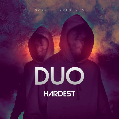 Hardest Duo | Boomplay Music