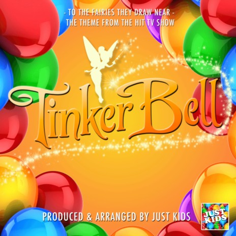 To The Fairies They Draw Nearer (From TinkerBell) | Boomplay Music