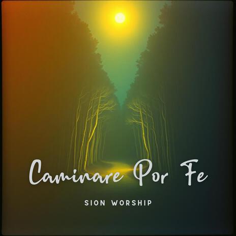 Caminare Por Fe | Boomplay Music