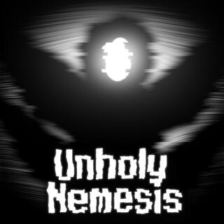 Unholy Nemesis