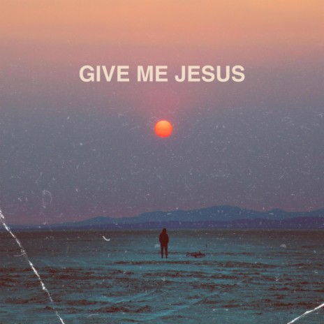 Give Me Jesus (Live - Acoustic) | Boomplay Music