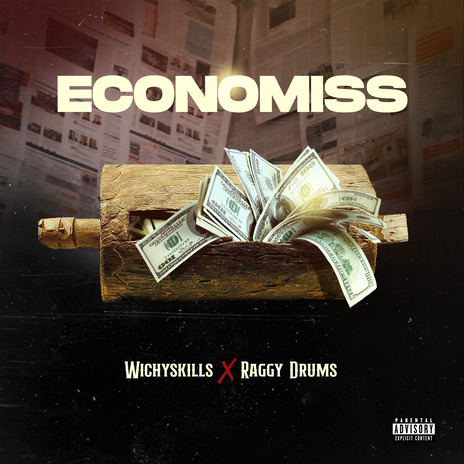 Economiss ft. Raggy drumz | Boomplay Music