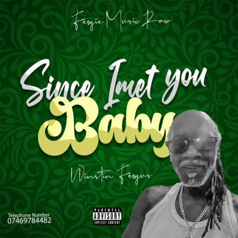 Since I Met You Baby | Boomplay Music
