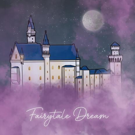 Fairytale Dream