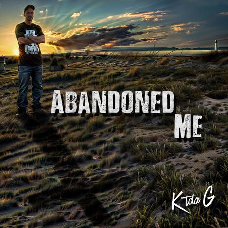 Abandoned Me | Boomplay Music