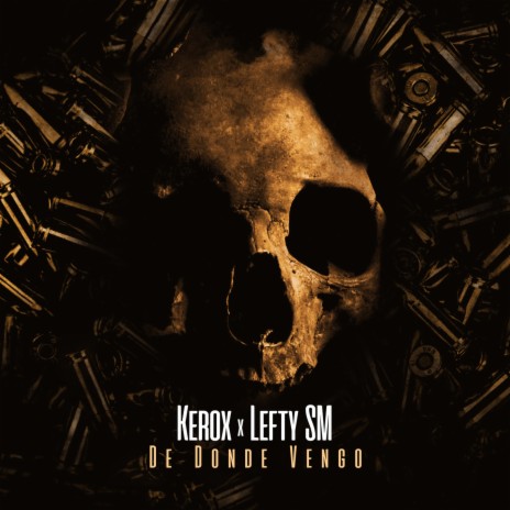 De Donde Vengo ft. Lefty SM | Boomplay Music