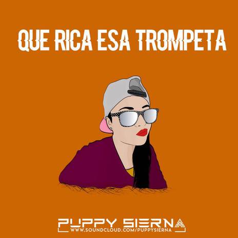 Que Rico Esa Trompeta | Boomplay Music