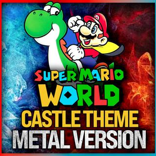 Super Mario World (Castle Theme) (Metal Version)