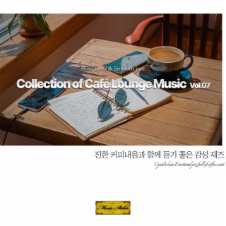 Collection of Café Lounge Music Vol.7