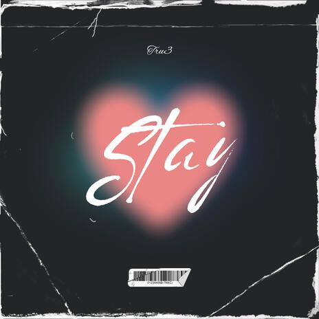 Stay | Boomplay Music