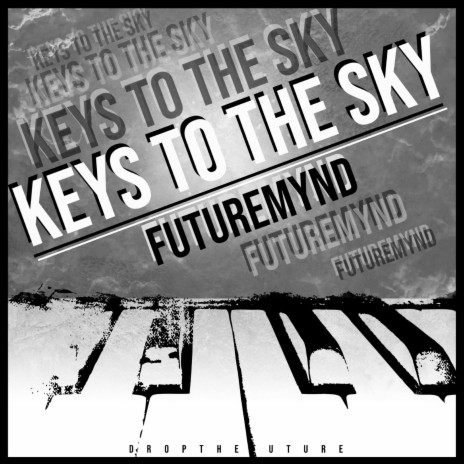 Keys to the Sky | Boomplay Music