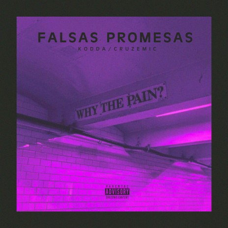 Falsas Promesas ft. CruzeMic | Boomplay Music