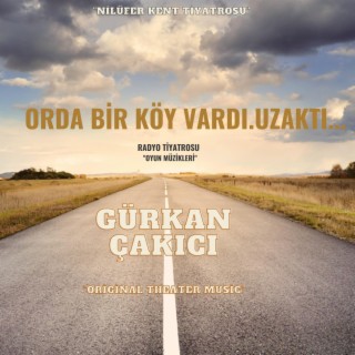 Orda Bir Köy Vardı.Uzaktı