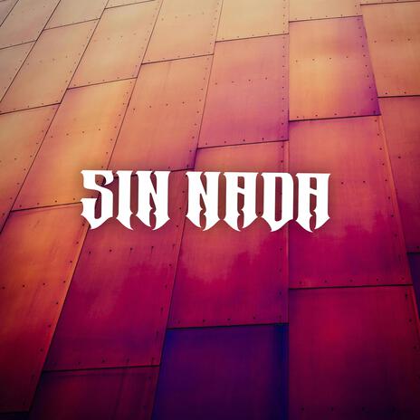 Sin nada | Boomplay Music