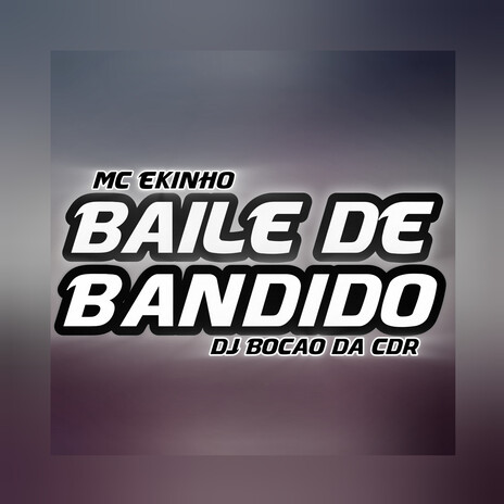 BAILE DE BANDIDO