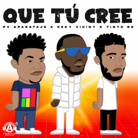 QUE TÚ CREE ft. Ceky Viciny & Tinyo RD | Boomplay Music