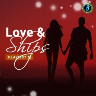 Love & Ships