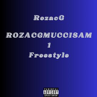 ROZACGMUCCISAM1 Freestyle lyrics | Boomplay Music