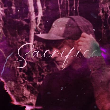 Sacrifice | Boomplay Music