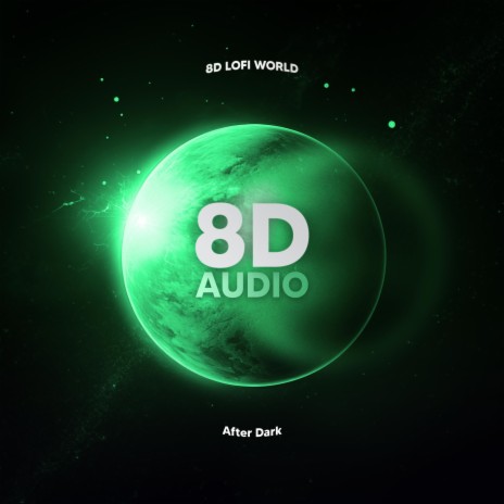 After Dark (8D Audio) | Boomplay Music