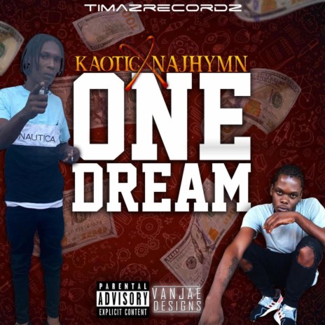 One Dream ft. Najhymn | Boomplay Music