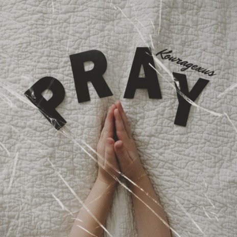 Pray | Boomplay Music