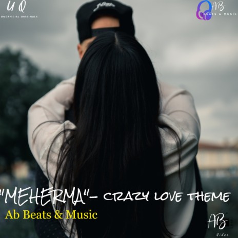 Meherma-Crazy Love Theme (Original mix) | Boomplay Music