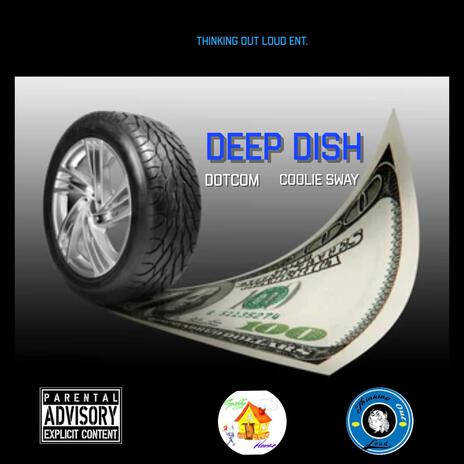 Deep Dish ft. Coolie Sway | Boomplay Music