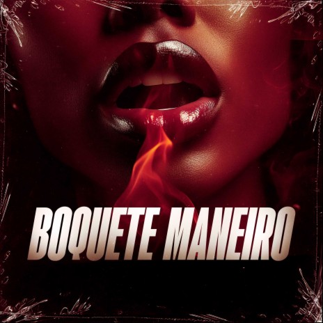 Boquete Maneiro ft. DJ W7 OFICIAL | Boomplay Music