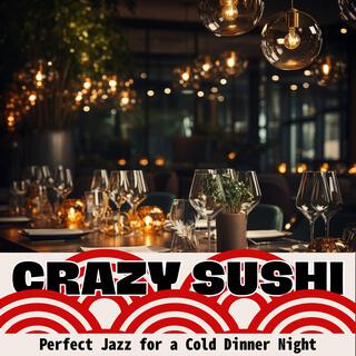 Perfect Jazz for a Cold Dinner Night